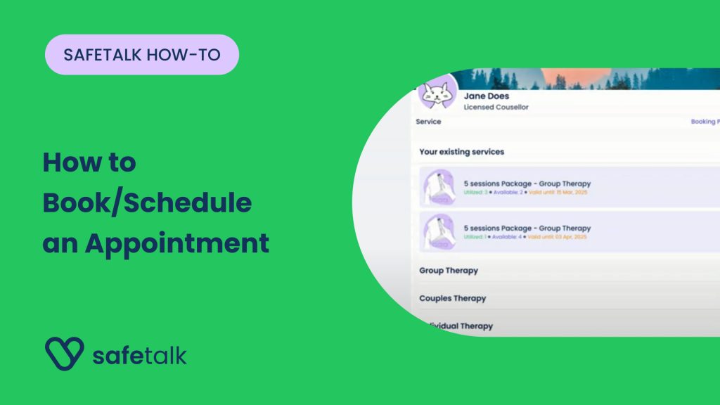 How to Book a Session/Schedule an Appointment with a Therapist on SafeTalk