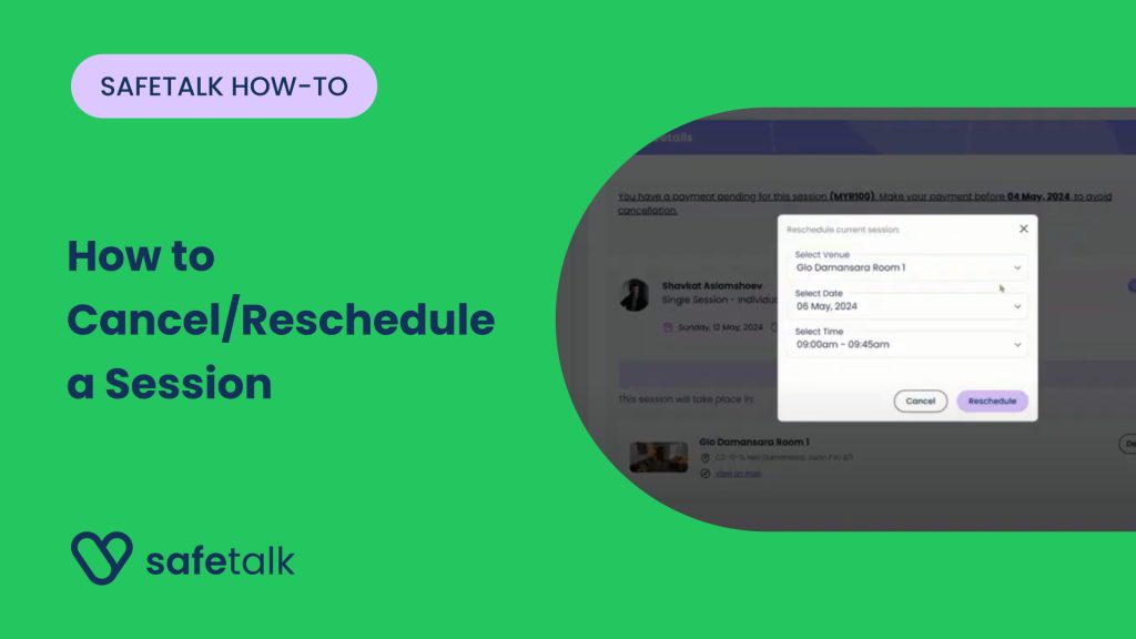 How to Cancel or Reschedule an Upcoming Session on SafeTalk