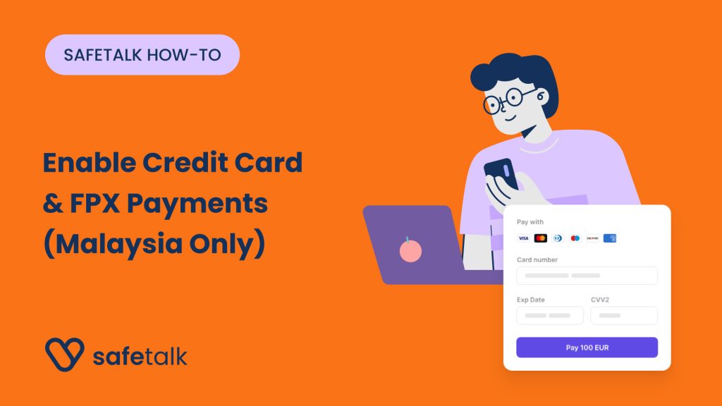 Enable Credit Card & FPX Payments for Your Clients on SafeTalk (Malaysia Only)