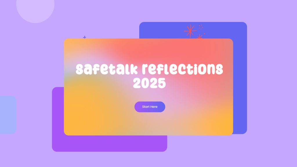 SafeTalk Reflections 2025: Coming This December